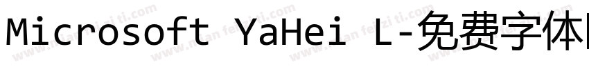 Microsoft YaHei L字体转换